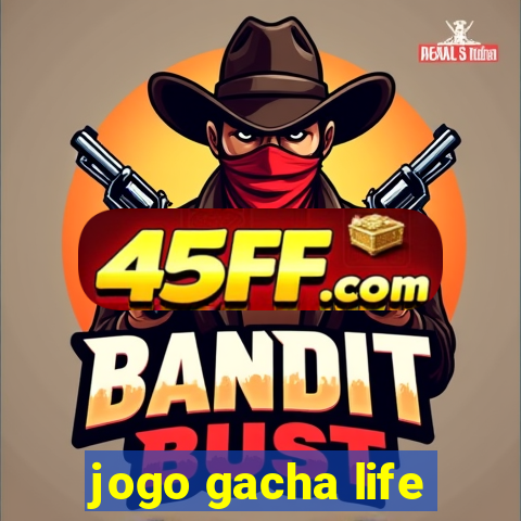 jogo gacha life